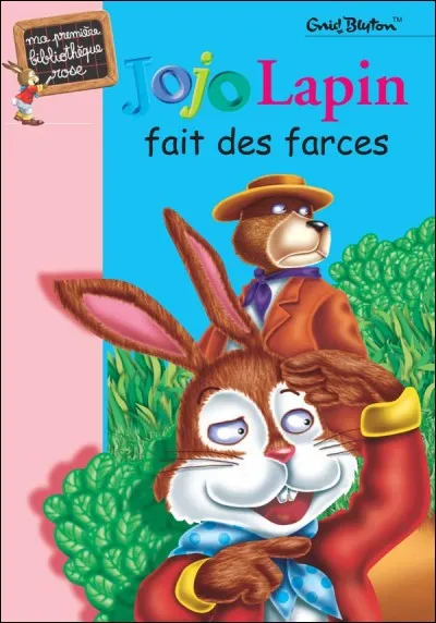 Comment s'appelle l'ours dans la série "Jojo lapin" d'Enid Blyton ?