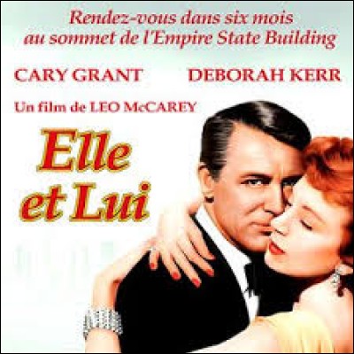 Dans "Elle et lui", que découvre Cary Grant dans la chambre de Deborah Kerr lors de la dernière scène du film ?