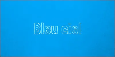 Quelle est la traduction de "ciel" en anglais ?