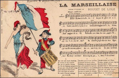 Depuis qu'elle a été écrite en 1792, à Strasbourg, par Rouget de Lisle, la Marseillaise a toujours été l'hymne national français !