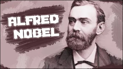 Qu'a donc inventé Alfred Nobel en 1866 ?