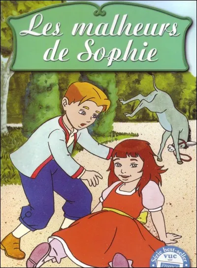 Qui a écrit "Les Malheurs de Sophie" ?