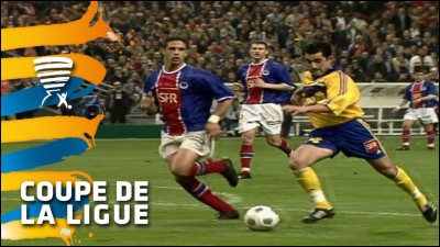 Quel club a remporté la Coupe de la Ligue en 2000, face au PSG ?