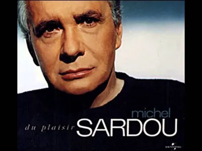 Quel prénom masculin est également le titre d'une chanson de Michel Sardou ?