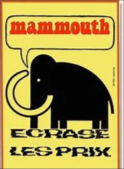 ''Mammouth écrase les prix'' était le slogan de la chaîne de magasins. Dans un de ses sketchs, quel humoriste avait fait remarquer que c'est aussi une contrepèterie ?