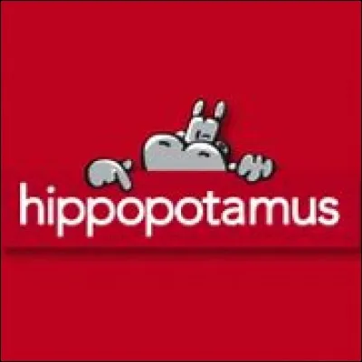 Quelle est la spécialité des restaurants de la chaîne Hippopotamus ?
