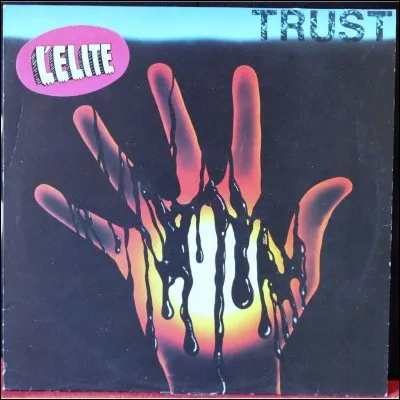 TRUST a fait une reprise de AC/DC dans l' album "Trust " en 1979
Quelle musique a été reprise ?