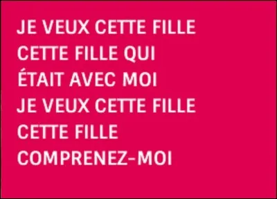 Qui chantait 'Je veux cette fille' ?