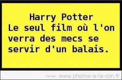 Encore une plaisanterie drôle fondée sur la saga Harry Potter, dans laquelle les jeunes sorciers volent sur des balais, notamment pour les matchs de quidditch ! Le balai reste un outil essentiellement féminin, même le balai magique, dévolu aux sorcières. Le mot "balai" est issu du breton et du gaulois. Quel en est le sens ?