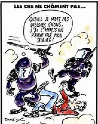 Pendant les manifs, les CRS pourchassaient les anars jusqu'au fond des bus.