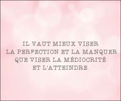 Pour conclure, je me doute que ce quizz n'est pas...