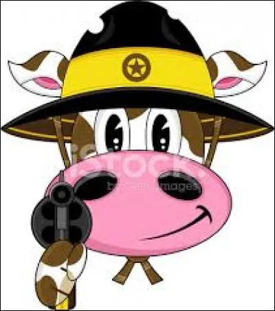 Et une vache avec une arme dit :