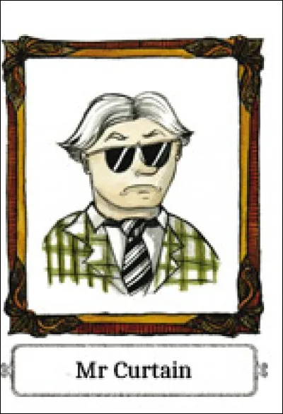 Quel est le prénom de Mr Curtain ?