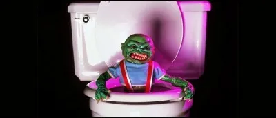 Comment s'appelle ces immondes créatures qui affectionnent tout particulièrement la cuvette des toilettes ?