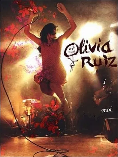 Que chante Olivia Ruiz, ''la Femme chocolat'' ?