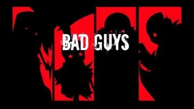 Qui sont les membres des Bad Guys ?