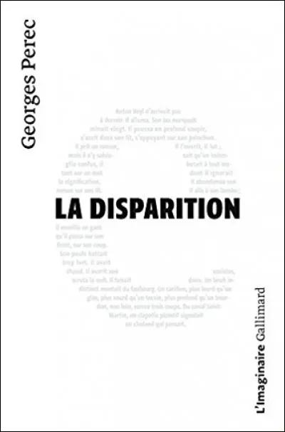 Quelle lettre, Georges Perec n'a-t-il jamais utilisée pour écrire son roman 'La Disparition' ?