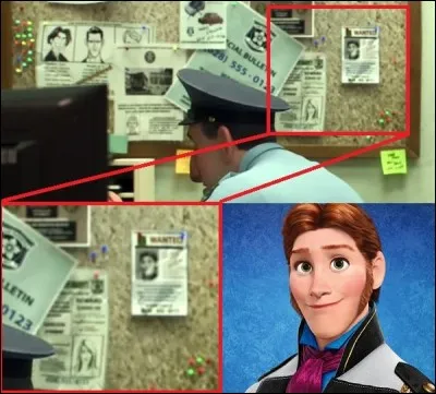 Dans quel Disney peut-on voir l'avis de recherche du prince Hans, le méchant de "la Reine des neiges" ?