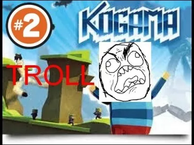 Quelles arnaques sur Kogama (arnaques dans les commentaires de jeu) sont très populaires ?