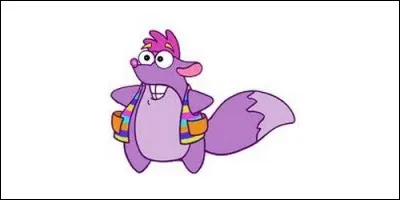 Comment s'appelle cet écureuil dans "Dora l"exploratrice" ?