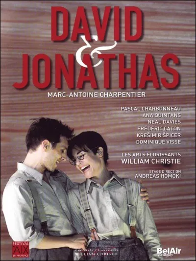 "David et Jonathas" est un opéra Marc-Antoine Charpentier créé en :
