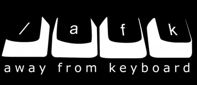 Qu'est-ce qu'une personne qui est "AFK" ?