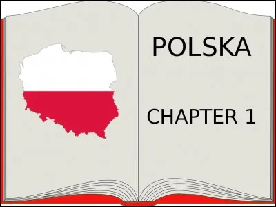 Les origines de la Pologne remontent...