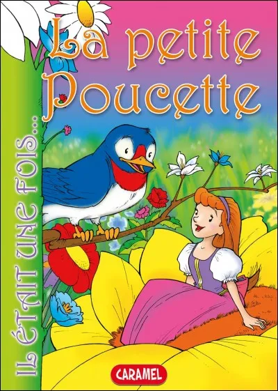 Poucette : Le livre "La Petite Poucette" est :