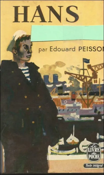 Ce qui suit "Hans" dans ce roman est un m&eacute;tier. Lequel ?