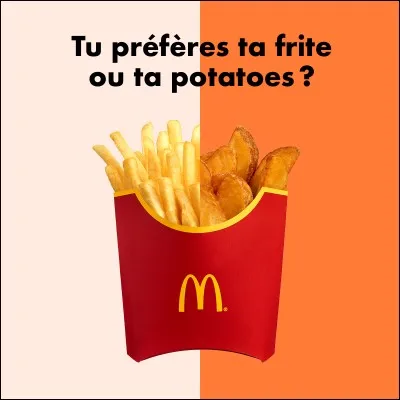 Frites ou potatoes ? Que pr&eacute;f&egrave;res-tu ?