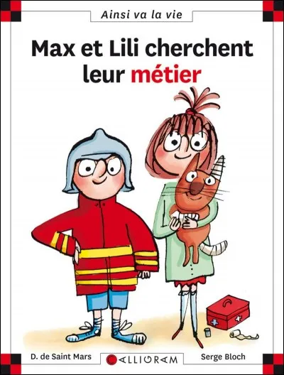 Dans "Max et Lili cherchent leur métier", quel métier ne figure pas dans le livre ?