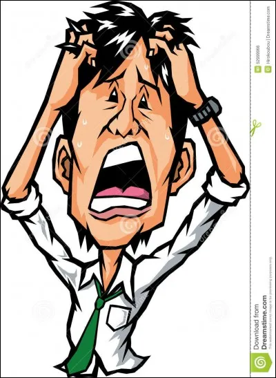 Ton pire défaut est...