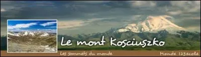 Dans quel pays si situe le mont Kosciuszko ?