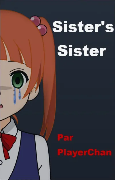 Dans quel pays se déroule l'histoire "Sister's Sister" ?