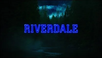 Où est tournée la série "Riverdale" ?