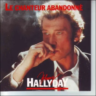 En quelle année a-t-il chanté "Le chanteur abandonné" ?
