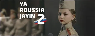 Combien de vues sur YouTube a atteint le clip "Ya Roussia Jayin 2" qui reprend en arabe la chanson Kalinka ?