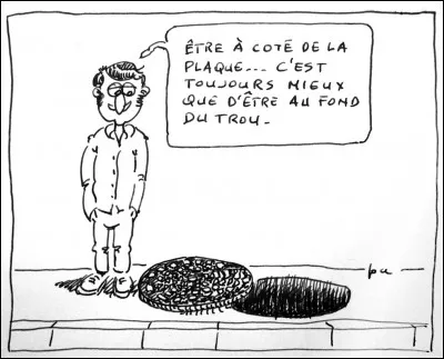 Si vous avez joué ce quizz en étant complètement à côté de la plaque, où étiez-vous ?