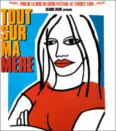 Qui est le réalisateur espagnol du film 'Tout sur ma mère' ?