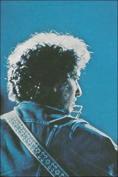 De son vrai nom Robert Zimmerman, c'est...