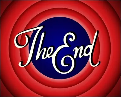 La meilleure fin selon toi, c'est une fin...