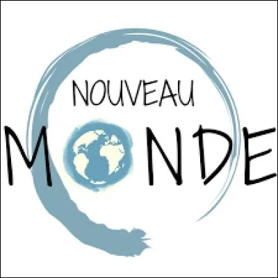 Quel continent désigne principalement 'Le Nouveau Monde ?