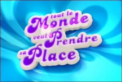 'Tout le monde veut prendre sa place' (TLMVPSP) est un jeu télévisé qui passe sur quelle chaine ?