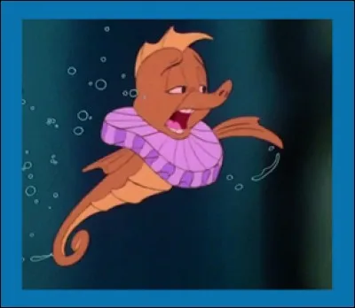 Quelle est la fonction de cet hippocampe dans ''La Petite Sirène'' ?