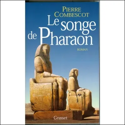 Quel était le songe du Pharaon ?