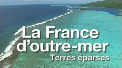 Actuellement, la France compte une dizaine de départements d'Outre-mer.
