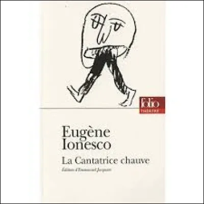 Quel est le genre la pièce " La cantatrice chauve" d'Eugène Ionesco ?