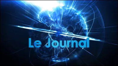 Regardez-vous le journal t&eacute;l&eacute;vis&eacute; ?
