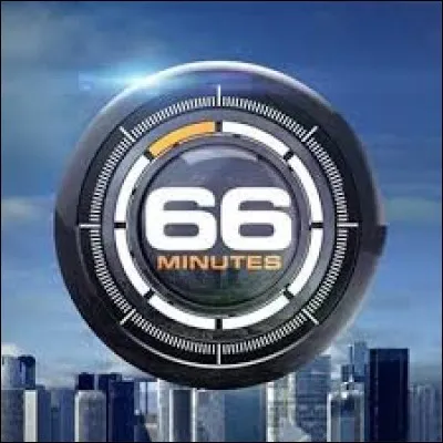 Sur quelle chaîne est diffusée l'émission "66 minutes" présenté par Xavier de Moulins ?