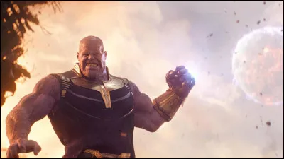 N°3 : Thanos (Marvel Cinematic Universe)
Quelle est la dernière pierre d'infinité que récupère Thanos dans Avengers Infinity War ?